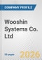 Wooshin Systems Co. Ltd. Fundamental Company Report Including Financial, SWOT, Competitors and Industry Analysis - Product Thumbnail Image