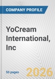 YoCream International, Inc. Fundamental Company Report Including Financial, SWOT, Competitors and Industry Analysis- Product Image