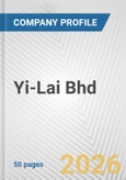 Yi-Lai Bhd Fundamental Company Report Including Financial, SWOT, Competitors and Industry Analysis- Product Image