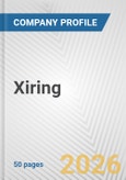 Xiring Fundamental Company Report Including Financial, SWOT, Competitors and Industry Analysis- Product Image