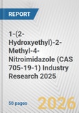 1-(2-Hydroxyethyl)-2-Methyl-4-Nitroimidazole (CAS 705-19-1) Industry Research 2025: Global and Regional Market Trends 2019-2024 and Forecast to 2029- Product Image