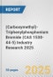 (Carboxymethyl)-Triphenylphosphonium Bromide (CAS 1530-44-5) Industry Research 2025: Global and Regional Market Trends 2019-2024 and Forecast to 2029 - Product Image
