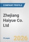 Zhejiang Haiyue Co. Ltd. Fundamental Company Report Including Financial, SWOT, Competitors and Industry Analysis - Product Thumbnail Image
