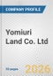 Yomiuri Land Co. Ltd. Fundamental Company Report Including Financial, SWOT, Competitors and Industry Analysis - Product Thumbnail Image