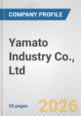 Yamato Industry Co., Ltd. Fundamental Company Report Including Financial, SWOT, Competitors and Industry Analysis- Product Image