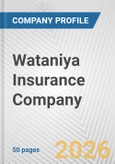 Wataniya Insurance Company Fundamental Company Report Including Financial, SWOT, Competitors and Industry Analysis- Product Image