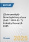 (Chloromethyl)-Dimethylethoxysilane (CAS 13508-53-7) Industry Research 2025: Global and Regional Market Trends 2019-2024 and Forecast to 2029 - Product Image