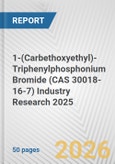 1-(Carbethoxyethyl)-Triphenylphosphonium Bromide (CAS 30018-16-7) Industry Research 2025: Global and Regional Market Trends 2019-2024 and Forecast to 2029- Product Image
