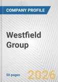 Westfield Group Fundamental Company Report Including Financial, SWOT, Competitors and Industry Analysis- Product Image