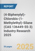 (4-Biphenylyl)-Chlorobis-(1-Methylethyl)-Silane (CAS 136449-55-3) Industry Research 2025: Global and Regional Market Trends 2019-2024 and Forecast to 2029- Product Image