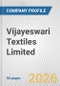 Vijayeswari Textiles Limited Fundamental Company Report Including Financial, SWOT, Competitors and Industry Analysis - Product Thumbnail Image