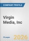 Virgin Media, Inc. Fundamental Company Report Including Financial, SWOT, Competitors and Industry Analysis - Product Thumbnail Image