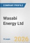 Wasabi Energy Ltd. Fundamental Company Report Including Financial, SWOT, Competitors and Industry Analysis - Product Thumbnail Image