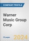 Warner Music Group Corp. Fundamental Company Report Including Financial, SWOT, Competitors and Industry Analysis - Product Thumbnail Image