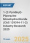 1-(2-Pyridinyl)-Piperazine Monohydrochloride (CAS 129394-11-2) Industry Research 2025: Global and Regional Market Trends 2019-2024 and Forecast to 2029 - Product Image