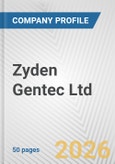 Zyden Gentec Ltd. Fundamental Company Report Including Financial, SWOT, Competitors and Industry Analysis- Product Image