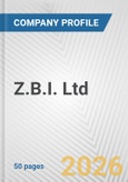Z.B.I. Ltd. Fundamental Company Report Including Financial, SWOT, Competitors and Industry Analysis- Product Image