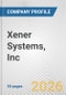 Xener Systems, Inc. Fundamental Company Report Including Financial, SWOT, Competitors and Industry Analysis - Product Thumbnail Image