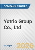 Yotrio Group Co., Ltd. Fundamental Company Report Including Financial, SWOT, Competitors and Industry Analysis- Product Image