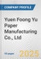 Yuen Foong Yu Paper Manufacturing Co., Ltd. Fundamental Company Report Including Financial, SWOT, Competitors and Industry Analysis - Product Thumbnail Image