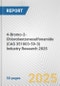 4-Bromo-2-Chlorobenzenesulfonamide (CAS 351003-59-3) Industry Research 2025: Global and Regional Market Trends 2019-2024 and Forecast to 2029 - Product Image