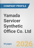 Yamada Servicer Synthetic Office Co. Ltd. Fundamental Company Report Including Financial, SWOT, Competitors and Industry Analysis- Product Image