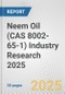 Neem Oil (CAS 8002-65-1) Industry Research 2025: Global and Regional Market Trends 2019-2024 and Forecast to 2029 - Product Image