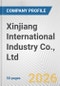 Xinjiang International Industry Co., Ltd. Fundamental Company Report Including Financial, SWOT, Competitors and Industry Analysis - Product Thumbnail Image