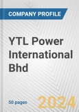 YTL Power International Bhd Fundamental Company Report Including Financial, SWOT, Competitors and Industry Analysis- Product Image