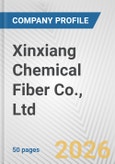 Xinxiang Chemical Fiber Co., Ltd. Fundamental Company Report Including Financial, SWOT, Competitors and Industry Analysis- Product Image