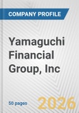 Yamaguchi Financial Group, Inc. Fundamental Company Report Including Financial, SWOT, Competitors and Industry Analysis- Product Image