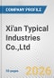 Xi'an Typical Industries Co.,Ltd. Fundamental Company Report Including Financial, SWOT, Competitors and Industry Analysis - Product Thumbnail Image