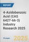 4-Azidobenzoic Acid (CAS 6427-66-3) Industry Research 2025: Global and Regional Market Trends 2019-2024 and Forecast to 2029 - Product Thumbnail Image
