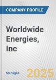 Worldwide Energies, Inc Fundamental Company Report Including Financial, SWOT, Competitors and Industry Analysis- Product Image