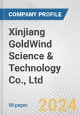 Xinjiang GoldWind Science & Technology Co., Ltd. Fundamental Company Report Including Financial, SWOT, Competitors and Industry Analysis- Product Image