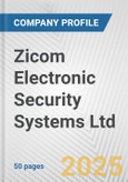 Zicom Electronic Security Systems Ltd. Fundamental Company Report Including Financial, SWOT, Competitors and Industry Analysis- Product Image