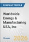 Worldwide Energy & Manufacturing USA, Inc. Fundamental Company Report Including Financial, SWOT, Competitors and Industry Analysis - Product Thumbnail Image