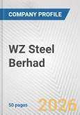 WZ Steel Berhad Fundamental Company Report Including Financial, SWOT, Competitors and Industry Analysis- Product Image