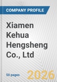 Xiamen Kehua Hengsheng Co., Ltd. Fundamental Company Report Including Financial, SWOT, Competitors and Industry Analysis- Product Image