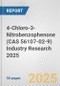 4-Chloro-3-Nitrobenzophenone (CAS 56107-02-9) Industry Research 2025: Global and Regional Market Trends 2019-2024 and Forecast to 2029 - Product Image