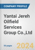 Yantai Jereh Oilfield Services Group Co.,Ltd Fundamental Company Report Including Financial, SWOT, Competitors and Industry Analysis- Product Image