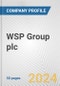 WSP Group plc Fundamental Company Report Including Financial, SWOT, Competitors and Industry Analysis - Product Thumbnail Image