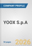 YOOX S.p.A. Fundamental Company Report Including Financial, SWOT, Competitors and Industry Analysis- Product Image