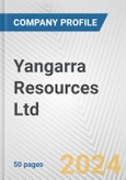 Yangarra Resources Ltd. Fundamental Company Report Including Financial, SWOT, Competitors and Industry Analysis- Product Image