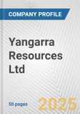 Yangarra Resources Ltd. Fundamental Company Report Including Financial, SWOT, Competitors and Industry Analysis- Product Image