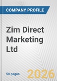 Zim Direct Marketing Ltd Fundamental Company Report Including Financial, SWOT, Competitors and Industry Analysis- Product Image