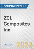ZCL Composites Inc. Fundamental Company Report Including Financial, SWOT, Competitors and Industry Analysis- Product Image