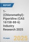 1-(Chloromethyl)-Piperidine (CAS 16158-88-6) Industry Research 2025: Global and Regional Market Trends 2019-2024 and Forecast to 2029 - Product Thumbnail Image