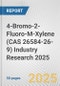 4-Bromo-2-Fluoro-M-Xylene (CAS 26584-26-9) Industry Research 2025: Global and Regional Market Trends 2019-2024 and Forecast to 2029 - Product Thumbnail Image