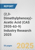 (2,3-Dimethylphenoxy)-Acetic Acid (CAS 2935-63-9) Industry Research 2025: Global and Regional Market Trends 2019-2024 and Forecast to 2029- Product Image